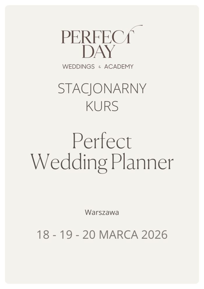 Perfect Day (21 x 29.7 cm) Stacjonarny grupowy Kurs Perfect Wedding Planner