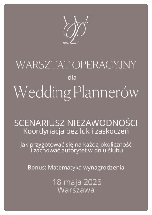 Warsztat operacyjny: Scenariusz i Logistyka Dnia Ślubu 18 maja 2026